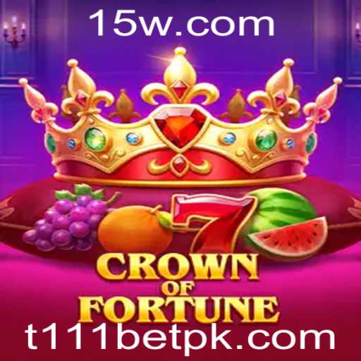 CrownofFortune: Descubra as Regras e Estratégias do Jogo com T111 Bet